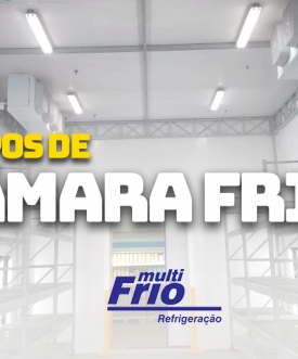 Tipos de Câmara Fria